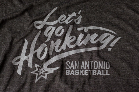 Let's Go Honking San Antonio Spurs Inspired Shirt